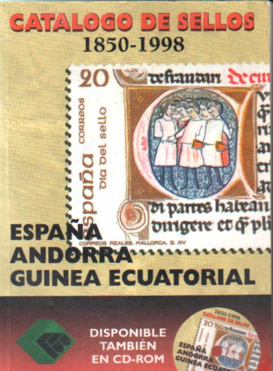 CATALOGO DE SELLOS FILABO 1850-1998 ESPAÑA, ANDORRA GUINEA ECUATORIAL