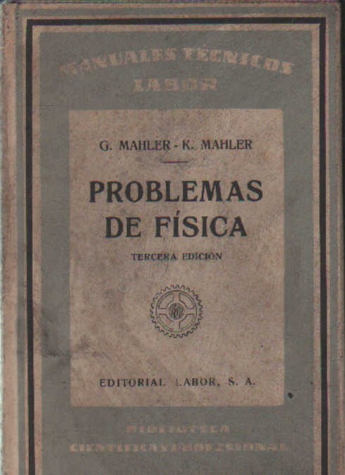 PROBLEMAS DE FISICA. MANUALES TECNICOS LABOR