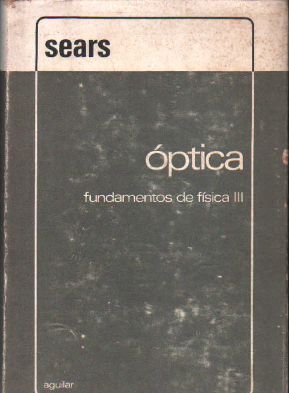 ÓPTICA. FUNDAMENTOS DE FISICA III