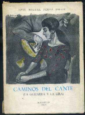 CAMINOS DEL CANTE (LA GUITARRA Y LA LIRA)