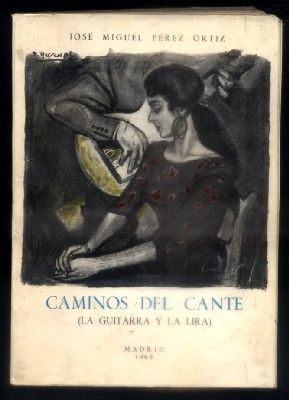 CAMINOS DEL CANTE. LA GUITARRA Y LA LIRA.