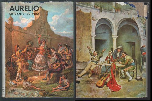 AURELIO. SU CANTE. SU VIDA