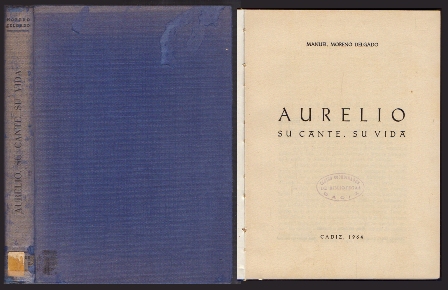AURELIO SU CANTE - SU VIDA