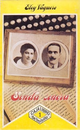 SENDA SONORA. COLECCION CAJA LIBRO DE BOLSILLO 1.