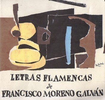 LETRAS FLAMENCAS DE FRANCISCO MORENO GALVAN
