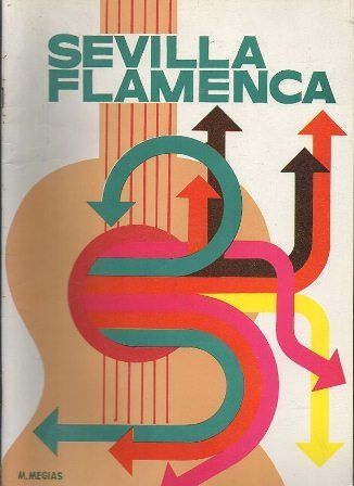 REVISTA SEVILLA FLAMENCA Nº 55 MAYO-JUNIO 1988 AÑO VIII