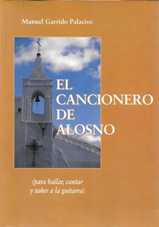 EL CANCIONERO DE ALONSO  (PARA BAILAR, CANTAR Y TAÑER A LA GUITARRA)
