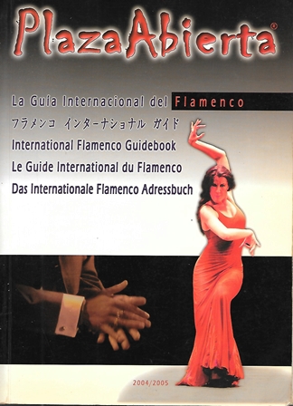 PLAZA ABIERTA - LA GUIA INTERNACIONAL DEL FLAMENCO 2004-2005