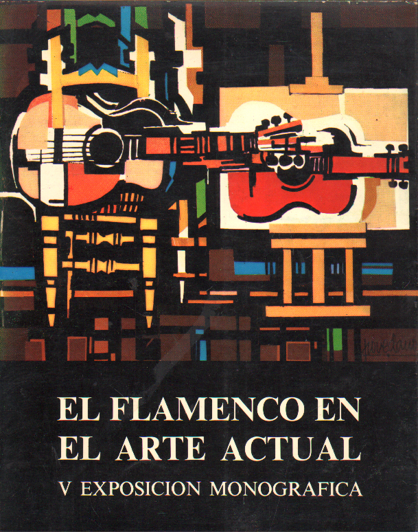 EL FLAMENCO EN EL ARTE ACTUAL - V EXPOSICION MONOGRAFICA