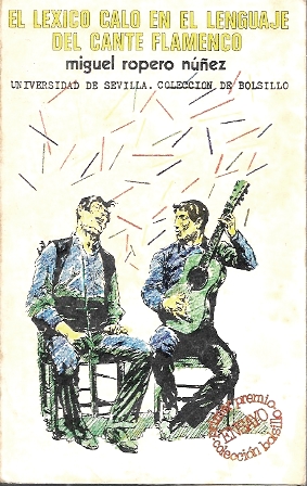 EL LEXICO CALO EN EL LENGUAJE DEL CANTE FLAMENCO