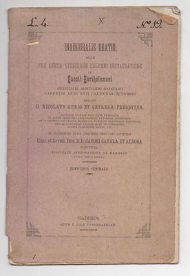 INAUGURALIS ORATIO, QUAM PRO ANNUA STUDIORUM SOLEMNI INSTAURATIONE IN SANCTI BARTHOLOMAEI.