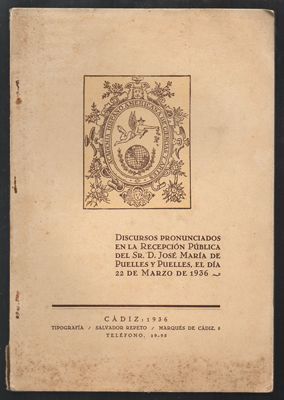 DISCURSOS PRONUNCIADOS EN LA RECEPCION PUBLICA DEL SR. D. JOSE M. PUELLES Y PUELLES. 22 -3 - 1936.