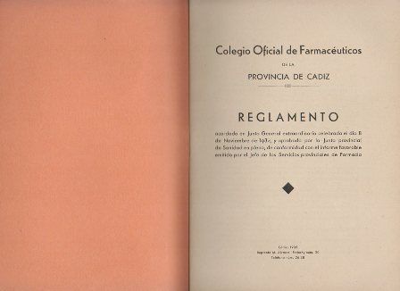 REGLAMENTO COLEGIO OFICIAL DE FARMACEUTICOS DE LA PROVINCIA DE CADIZ 1935.