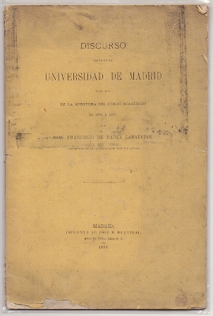 DISCURSO EN LA UNIVERSIDAD DE MADRID EN APERTURA DE CURSO ACADEMICO 1874.
