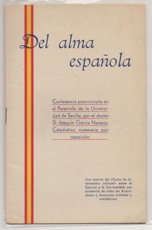 DEL ALMA ESPAÑOLA (CONFERENCIA EN EL PARANIFO DE LA UNIVERSIDAD DE SEVILLA)