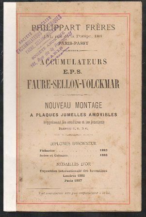 ACCUMULATEURS E.P.S. FAURE-SELLON-VOLCKMAR NOVEAU MONTAGE