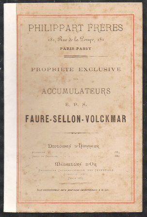 PROPRIETE EXCLUSIVE DES ACCUMULATEURS E.P.S. FAURE-SELLON-VOLCKMAR