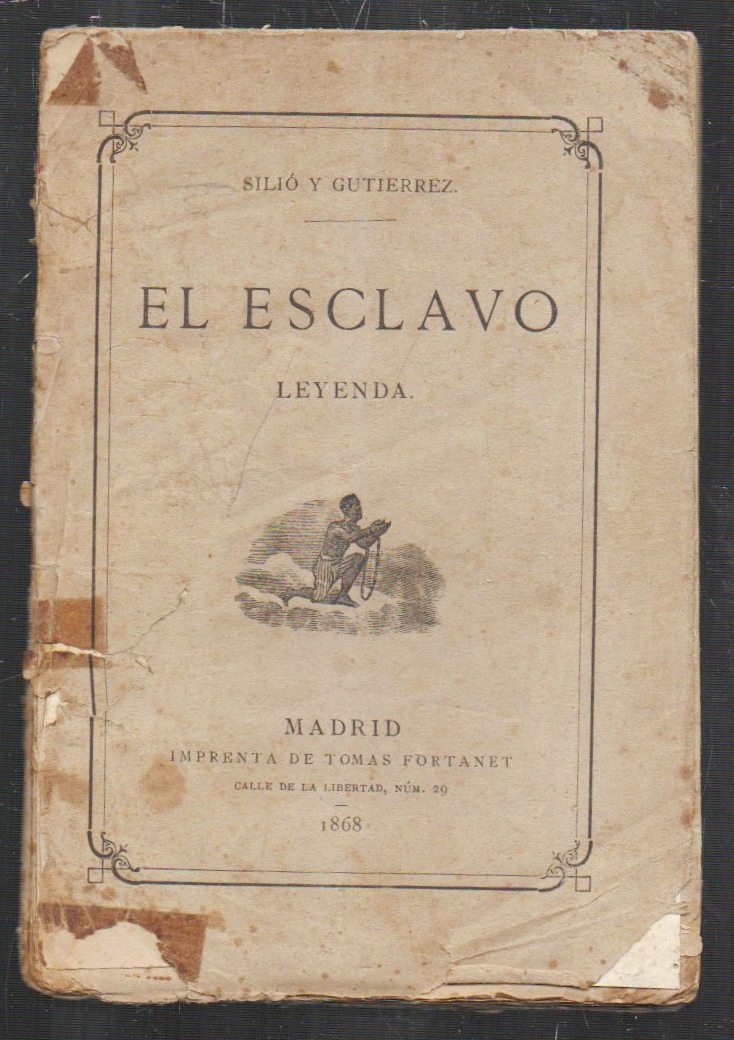 EL ESCLAVO - LEYENDA EN VERSO