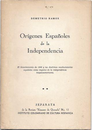 ORIGENES ESPAÑOLES DE LA INDEPENDENCIA