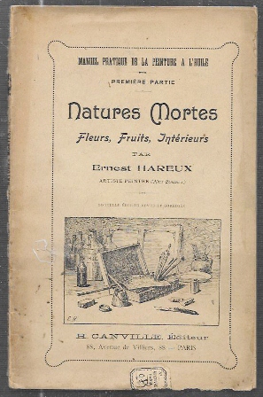 NATURES MORTES 1ª PARTIE MANUEL PRATIQUE DE LA PEINTURE A L'HUILE