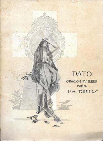DATO (EDUARDO) ORACION FUNEBRE POR EL P. A. TORRES