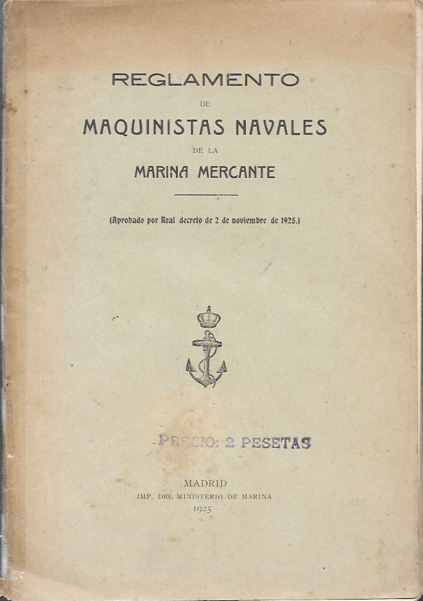 REGLAMENTO DE MAQUINISTAS NAVALES DE LA MARINA MERCANTE