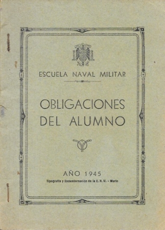 OBLIGACIONES DEL ALUMNO - ESCUELA NAVAL MILITAR