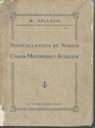 NOMENCLATURA DE NUDOS CABOS MONTONERIA Y APAREJOS