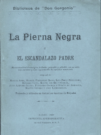 LA PIERNA NEGRA O EL ESCANDALAZO GRANDE - BIBLIOTECA DE DON GORGONIO