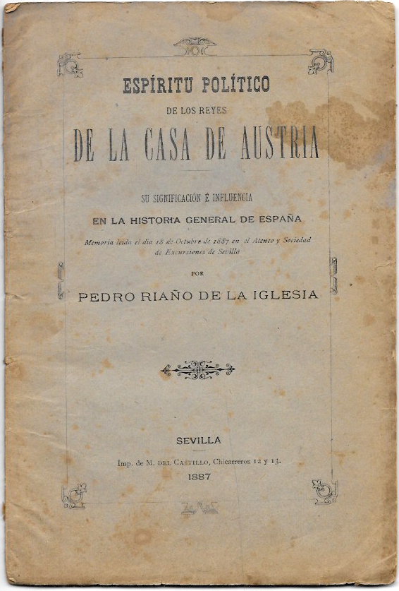 ESPIRITU POLITICO DE LOS REYES DE LA CASA DE AUSTRIA