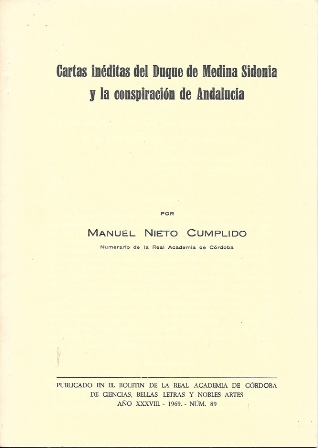 CARTAS INEDITAS DEL DUQUE DE MEDINA SIDONIA Y LA CONSPIRACION DE ANDALUCIA