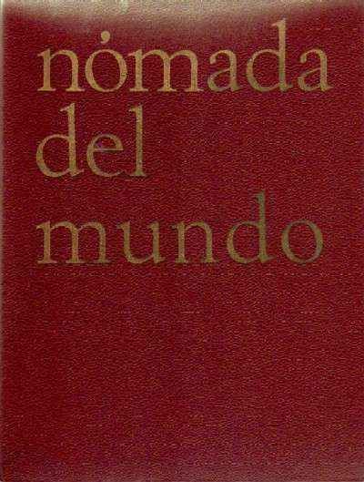 NOMADA DEL MUNDO. UNA ODISEA FOTOGRAFICA