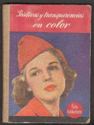 FOTO BIBLIOTECA. POSITIVAS Y TRANSPARENCIAS EN COLOR