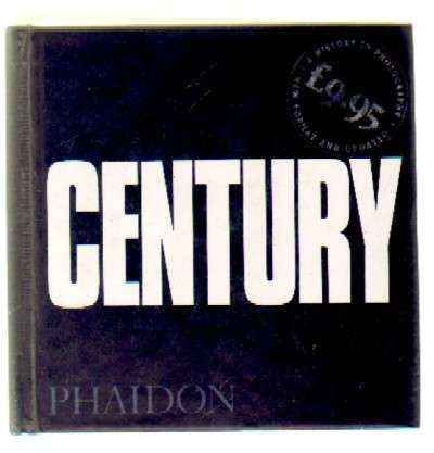 CENTURY. ONE HUNDRED YEARS OF HUMAN PROGRESS, REGRESSION, SUFFERING AND HOPE