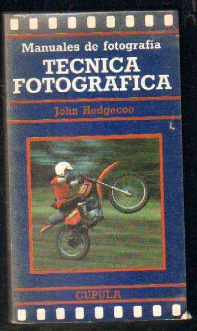 TÉCNICA FOTOGRÁFICA. MANUALES DE FOTOGRAFÍA