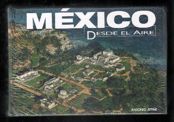 MEXICO DESDE EL AIRE.