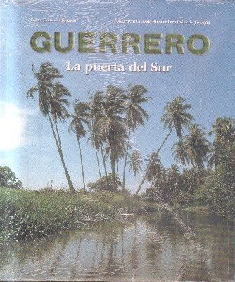 GUERRERO.LA PUERTA DEL SUR.