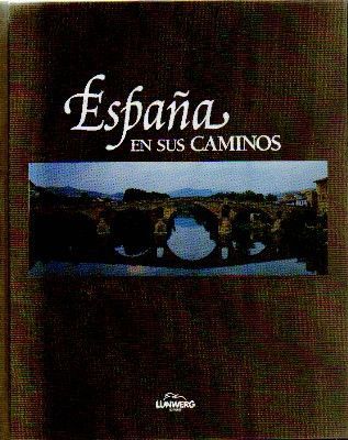 ESPAÑA EN SUS CAMINOS.