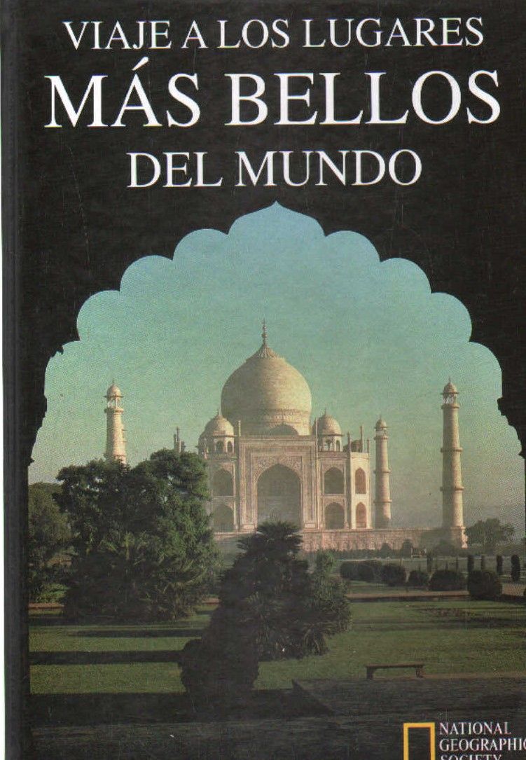 VIAJE A LOS LUGARES MÁS BELLOS DEL MUNDO