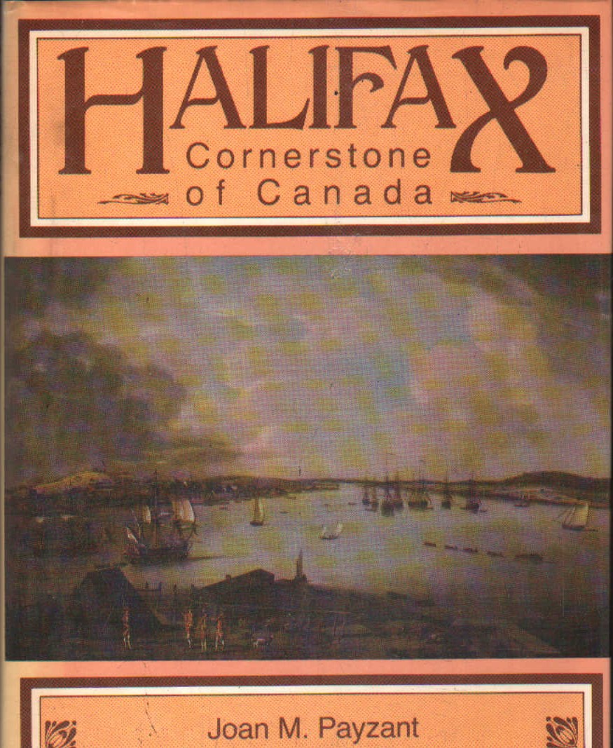 HALIFAX, CORNERSTONE OF CANADA