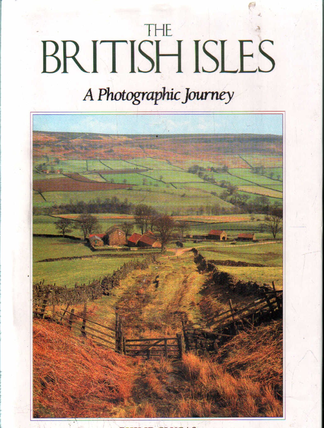 THE BRITISH ISLES A PHOTOGRAPHIC JOURNEY