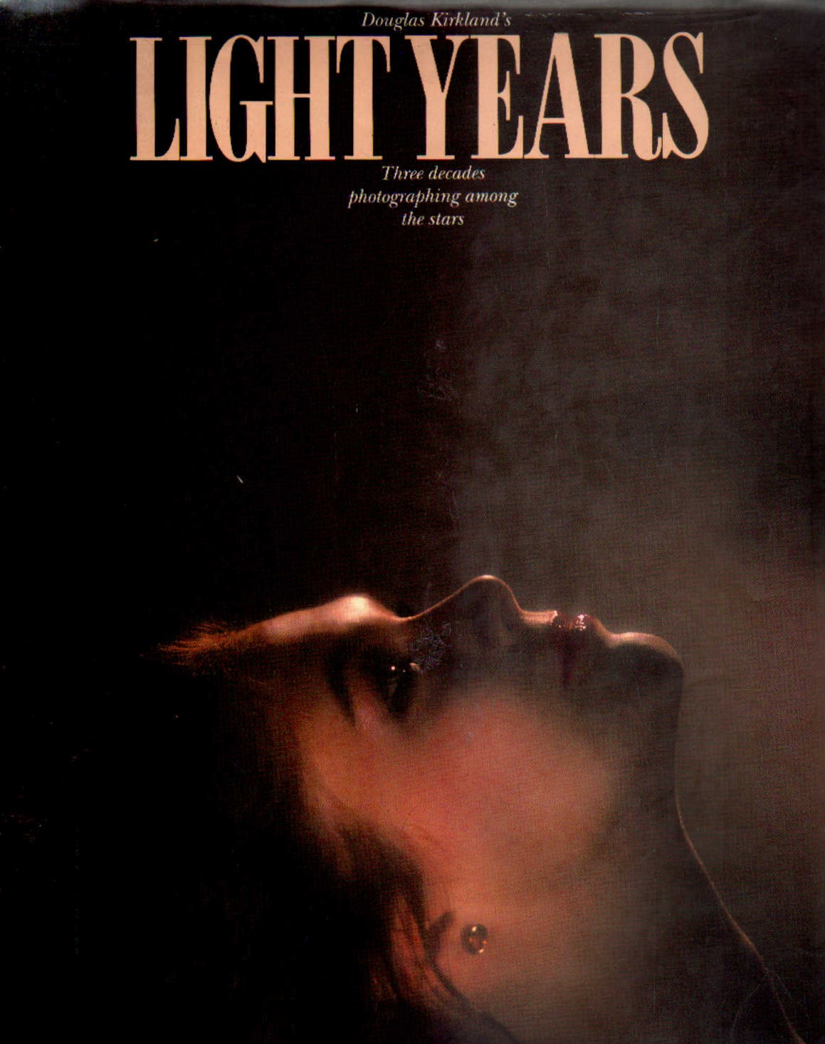LIGHT YEARS. THREE DECADES PHOTOGRAPHING AMONG THE STARS