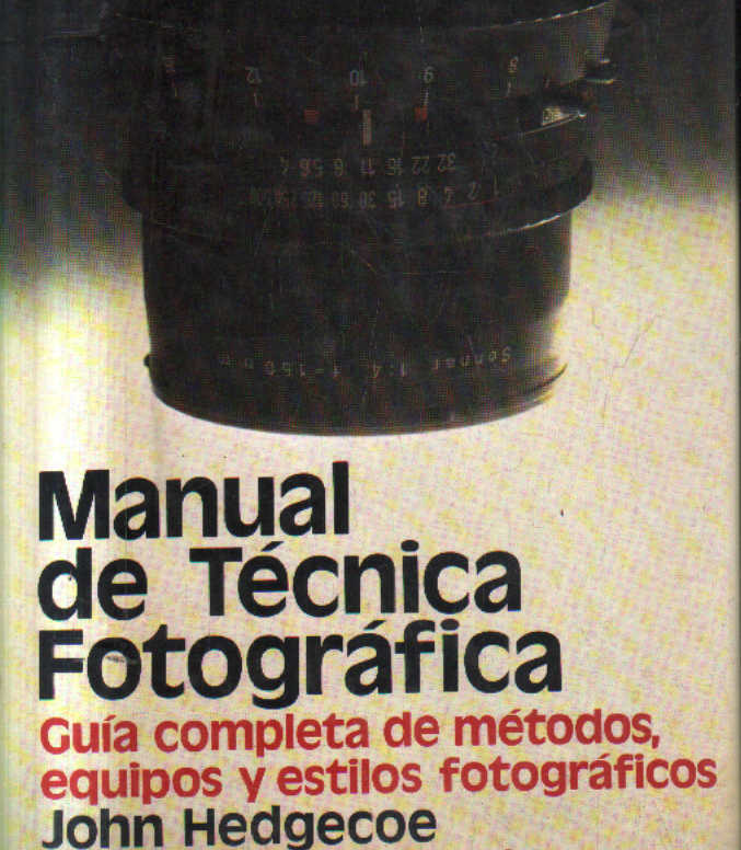 MANUAL DE TECNICA FOTOGRAFICA.