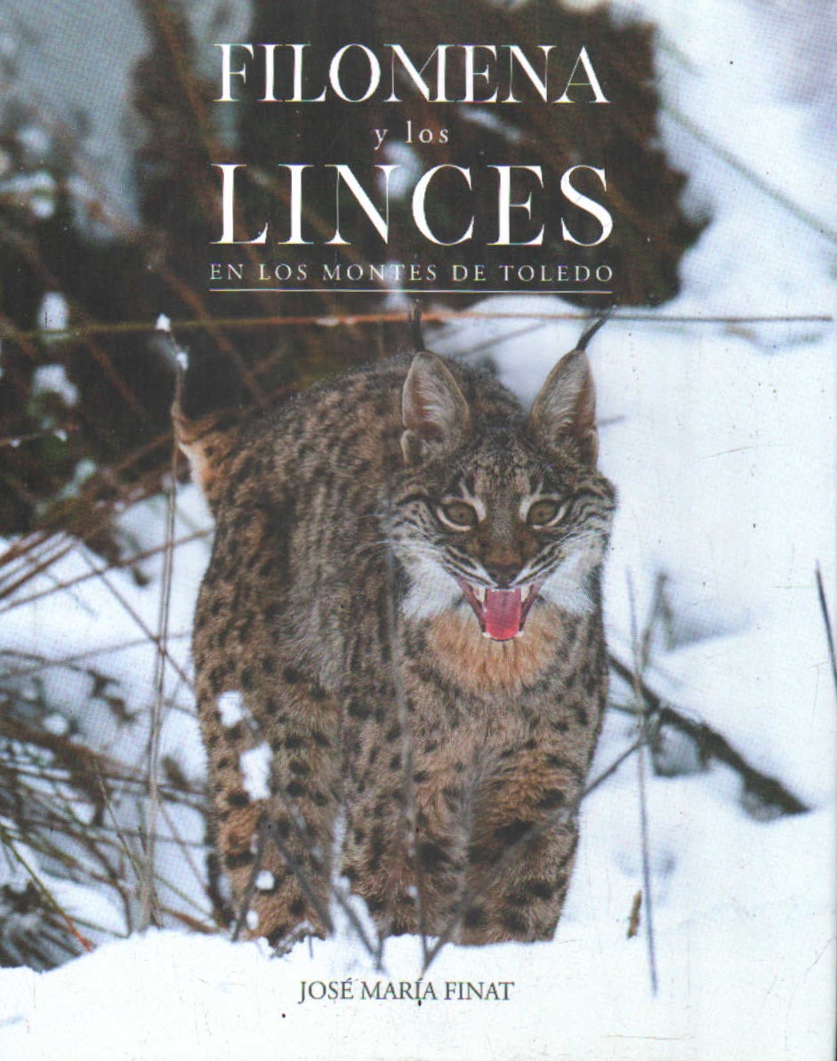 FILOMENA Y LOS LINCES EN LOS MONTES DE TOLEDO