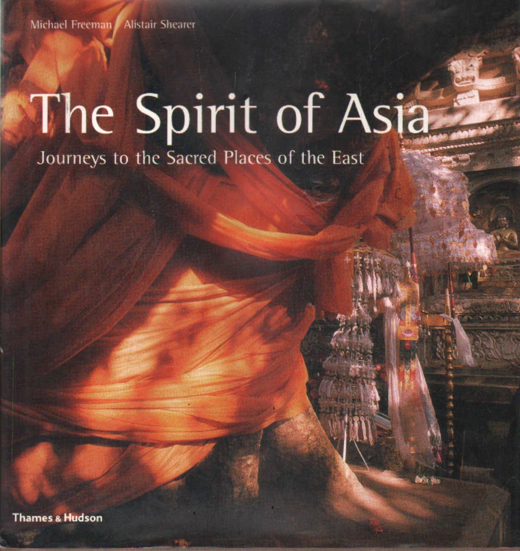 THE SPIRIT OF ASIA. SACRED PLACES
