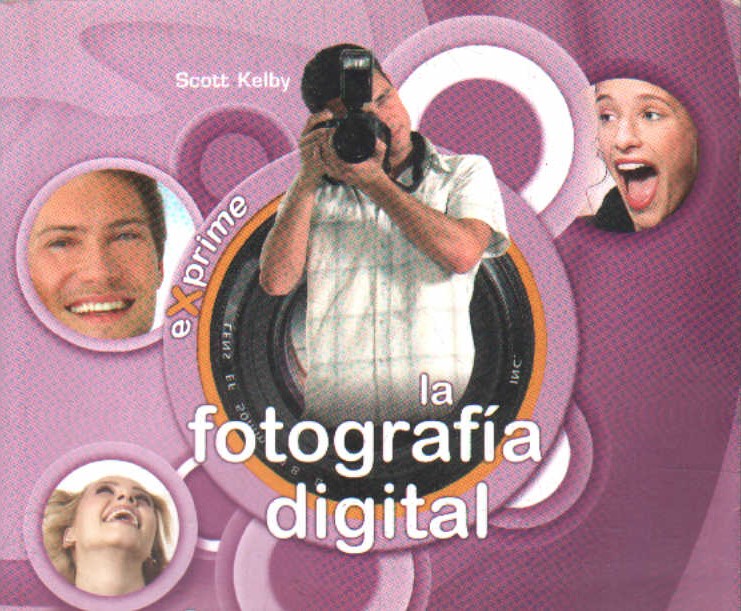 EXPRIME LA FOTOGRAFÍA DIGITAL