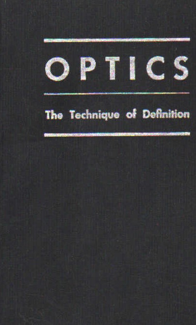 OPTICS THE TECHNIQUE OF DEFINITION