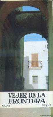VEJER DE LA FRONTERA. CADIZ. ESPAÑA. MINISTERIO DE INFORMACION Y TURISMO.