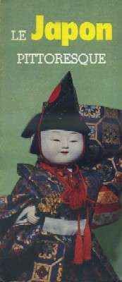 LE JAPON PITTORESQUE. OFFICE NATIONAL DU TOURISME JAPONAIS.