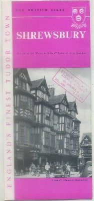 FOLLETO TURISTICO. SHREWSBURY. THE BRITISH ISLES